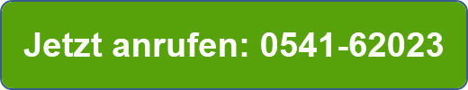Jetzt anrufen: 0541-62023